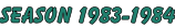 SEASON 1983-1984