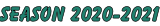 SEASON 2020-2021